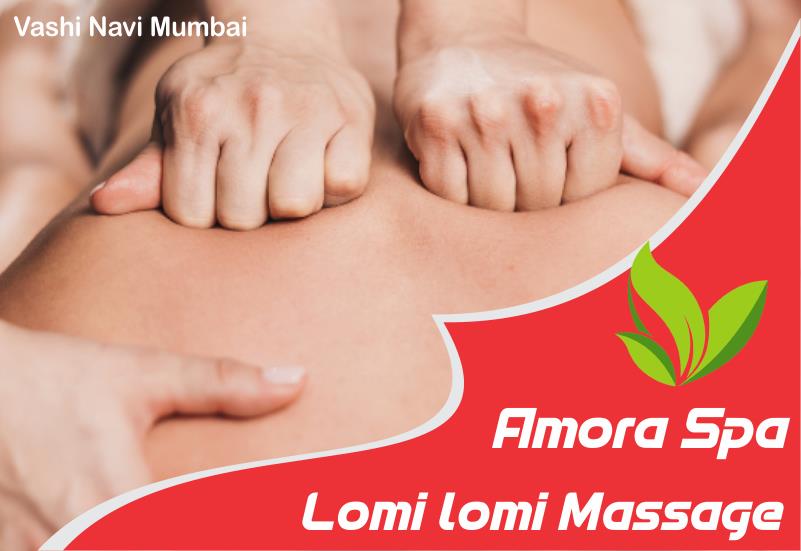 Lomi lomi Massage


 in Vashi